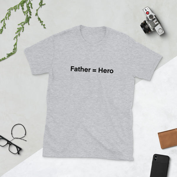 father = Hero -Sleeve Unisex T-Shirt B