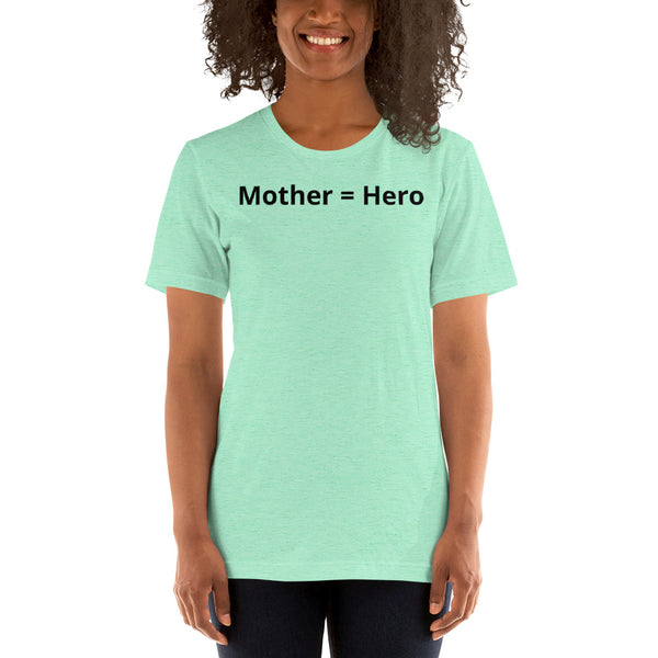 Mother = Hero dark print Short-Sleeve Unisex T-Shirt